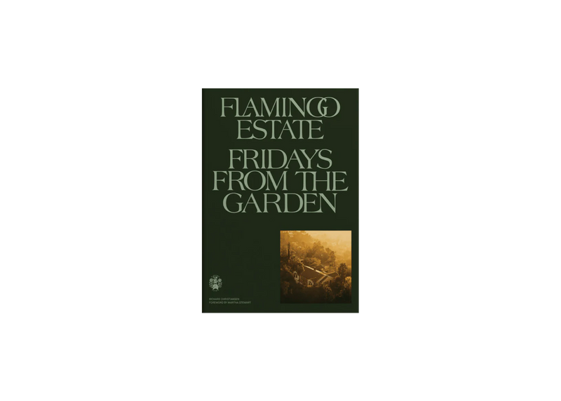 Flamingo Estate Fridays from the Garden cookbook